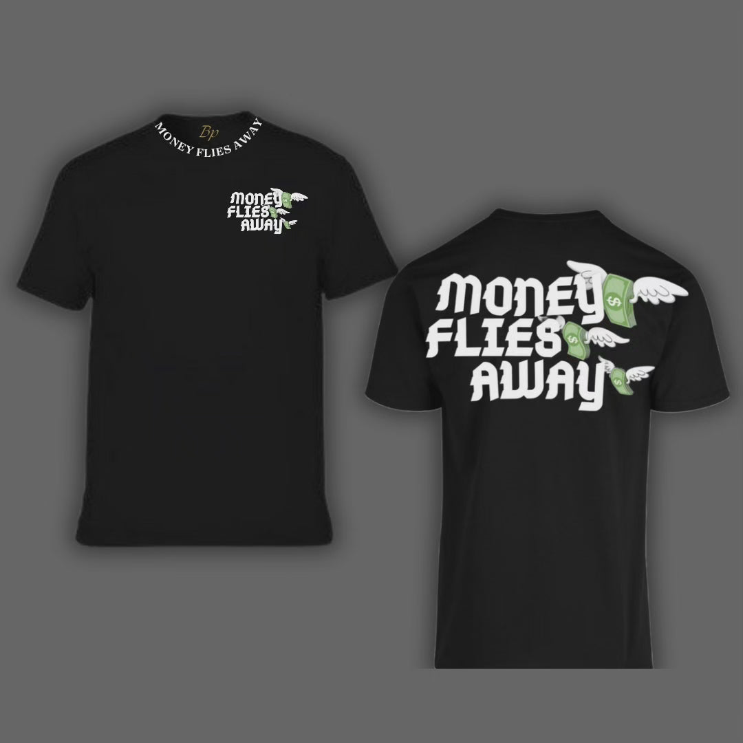 BP MONEY FLIES AWAY T-SHIRT